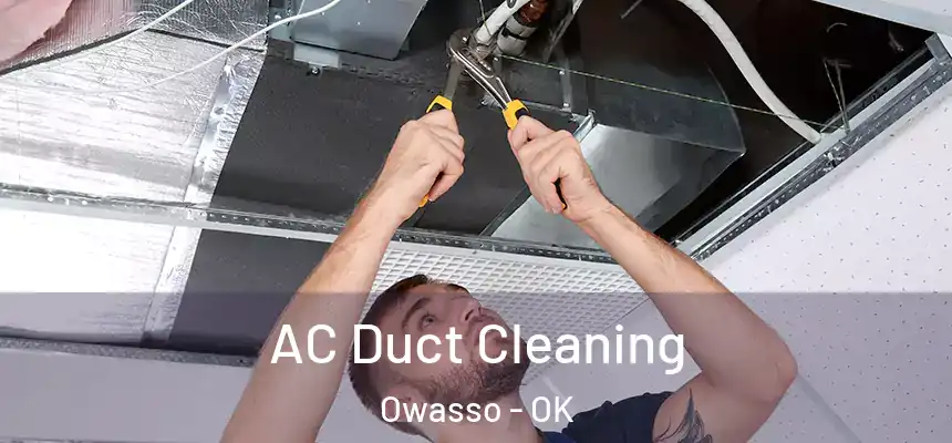  AC Duct Cleaning Owasso - OK